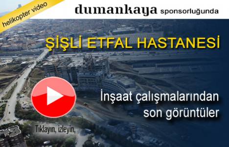 şişli etfal hastanesi havadan videosu