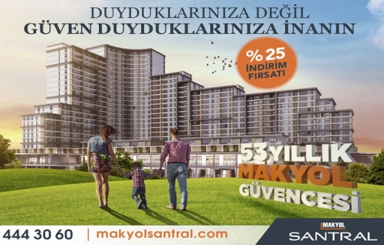 Makyol Santral de peşinde yüzde 25 indirim imkanı!