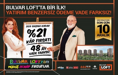 Bulvar Loft'un yüzde 21 kar fırsatı kampanyasında son hafta!