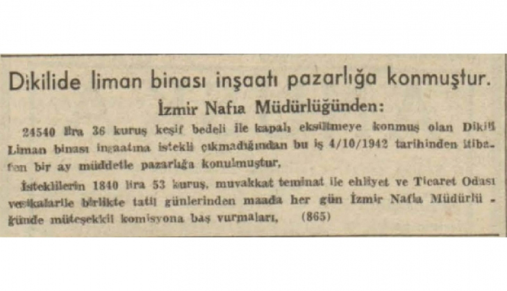 1942 yılında İzmir Dikili Liman binası inşaatı pazarlığa konulmuş!