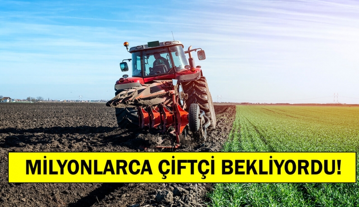 Bakan Kirişci'den son dakika müjdesi! Çiftçi destek ödemeleri bugün hesaplara yatıyor! 