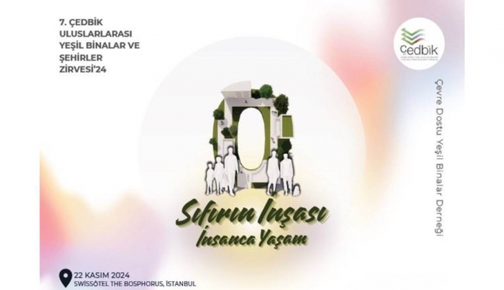 Kamu ve özel sektör liderleri Yeşil binalar ve şehirler zirvesinde bir araya gelecek!