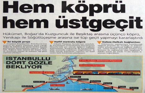 1998 yılında Boğaz a hem köprü hem tüpgeçit!