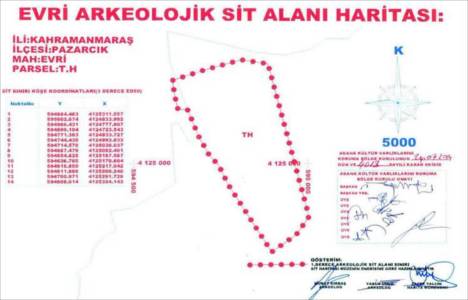 Maraş Evri Mahallesi 1.derecede arkeolojik sit alanı ilan edildi!