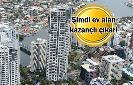 Bankaya değil konuta yatıran kazanacak!
