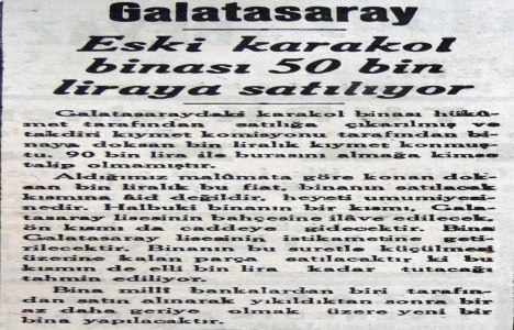 1936 yılında Galatasaray Karakol binası 50.000 liraya satılacak!