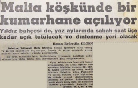 1961 yılında Malta Köşkü kumarhane haline getirilecekmiş!