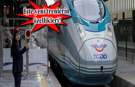 Türkiye için özel tasarlanan 6 yüksek hızlı tren geliyor!