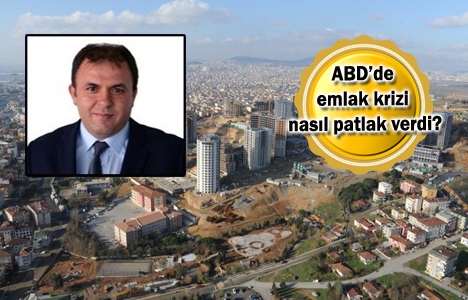 Türkiye'de ABD'deki gibi mortgage krizi neden yaşanmaz?