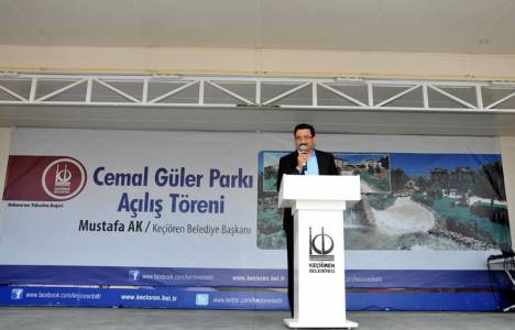 Keçiören Cemal Güler Parkı açıldı!