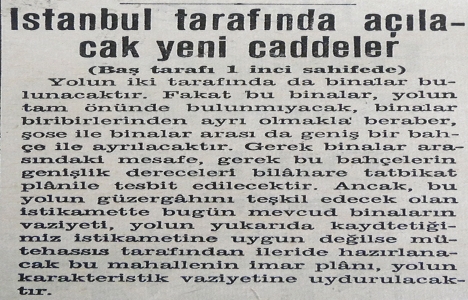 1938 yılında İstanbul da üç yeni cadde açılacak!