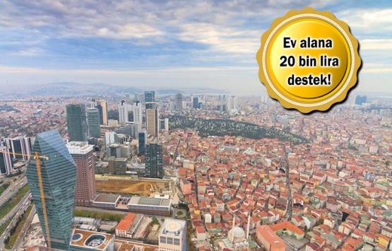 Devletin konut desteği artırıldı!