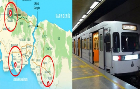 İstanbul'daki Havaalanları metro ağlarına bağlanacak!