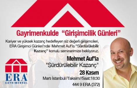 ERA Girişimcilik Günleri'nde Mehmet Auf sürdürülebilir kazancı anlatacak!