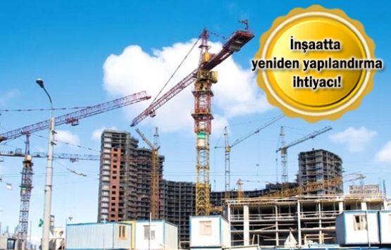 İnşaat sektöründe kalıcı iyileştirmeler bekleniyor!