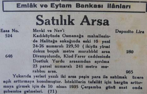 1935 yılında Divanyolu'nda 241 metrekare arsa 965 lira teminatla satılacakmış!