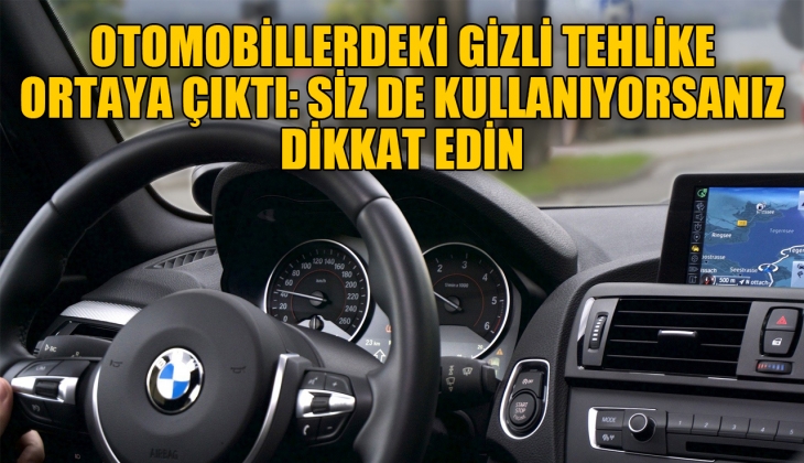 Otomobillerdeki gizli aplikasyon tehlikesi ortaya çıktı! Aracınızda bu uygulamalar varsa dikkat edin