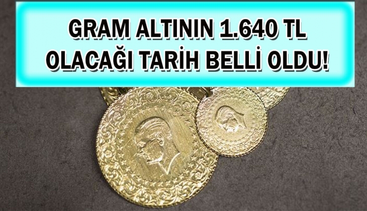 Gram altının 1.640 TL olacağı tarihi İslam Memiş açıkladı! Bu tarihi duyanlar adeta zevkten dört köşe oldu! Hemen bakın