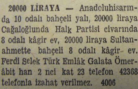 1945 yılında Beykoz da 7 odalı bir yalı 15 bin liraya satılacakmış!