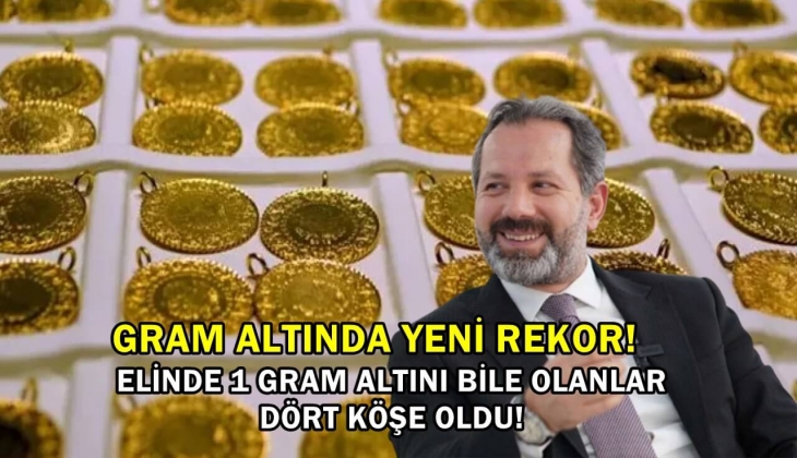 Gram altın için yeni rekor geldi! Altın Kahini İslam Memiş peş peşe açıkladı! Elinde altını olanlar dört köşe oldu! 