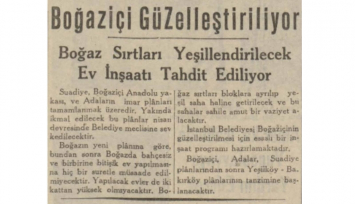 1941 de Boğaz daki evler için yeni imar kararı alınmış: Bitişik ve iki kattan fazla olmayacak!