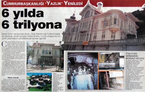 1999 yılında Huber Köşkü müze olarak kullanılacakmış!