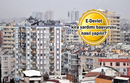 Devletten ihtiyaç sahiplerine 870 TL'lik kira yardımı! 