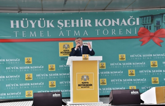 Konya Hüyük Şehir Konağı’nın temeli atıldı!      