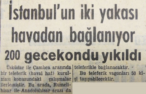 1957 yılında İstanbul'un iki yakası havadan bağlanacakmış!