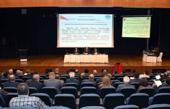 Mersin Büyükşehir Belediye Meclisi'nde imar görüşüldü!
