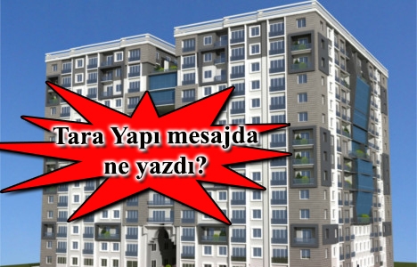 Tara Yapı'dan Makromcity mağdurlarına mesaj!
