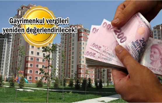 Gayrimenkul vergilendirmesine yeni model geliyor!