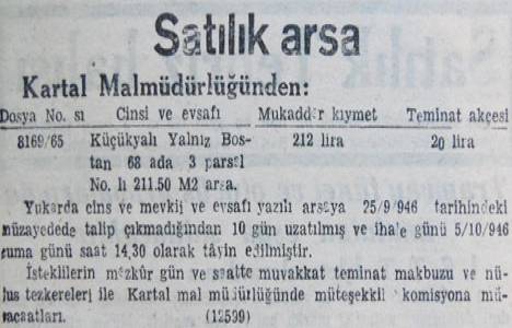 1946 yılında Küçükyalı'da 221 metrekare arsa 212 liraya satılacakmış!