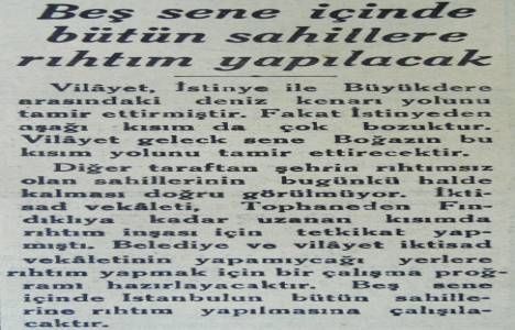 1935 yılında belediye beş sene içinde bütün sahillere rıhtım yaptırma kararı almış!