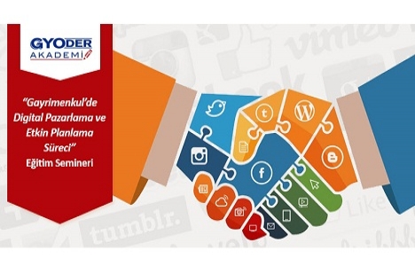 GYODER Gayrimenkulde Dijital Pazarlama Süreci Semineri 9 Haziran'da!