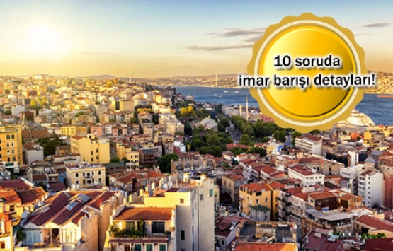 İmar barışı hangi yapıları kapsıyor?