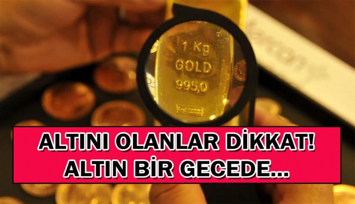 Altın gümbür gümbür geliyor! 1 gecede değişen bu rakamları gören inanamadı! Hemen 7 Temmuz 2022 altın fiyatlarına bakın!