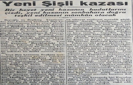 1943 yılında Şişli ilçesi kurulacak!