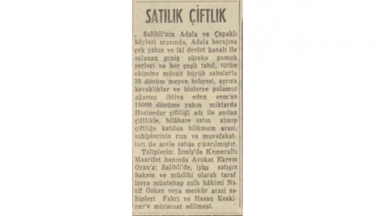 1952 yılında İzmir de 15 bin dönümlük çiftlik acele satışa çıkarılmış!