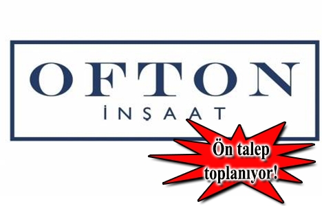 Ofton Kavacık projesi Mayıs'ta satışta!