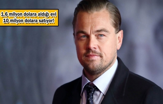 Leonardo DiCaprio Malibu'daki malikanesini satışa çıkardı!