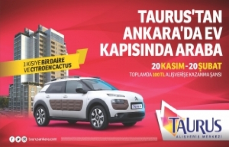 Taurus'tan hem ev hem araba kazanmak için son 10 gün!