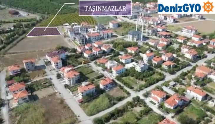 Deniz GYO Muğla Ortaca’daki arsasını 37.7 milyon TL’ye Green Turizm Otelcilik'e sattı!