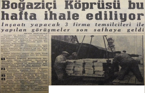 1957 yılında Boğaziçi Köprüsü nün ihalesi yapılacakmış!