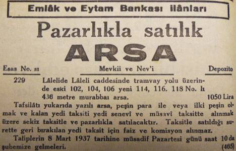 1937 yılında Laleli Caddesi'nde 436 metrekare arsa 1.050 lira teminatla satılacakmış!