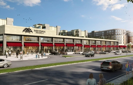 Meydan Ardıçlı markaların radarında! Ticari alanlara rekor talep!