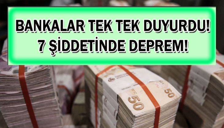 Bu bankalarda adeta 7 şiddetinde deprem! Yapı Kredi, İş Bankası, Akbank tek tek açıkladı, duyanın resmen dünyası karardı