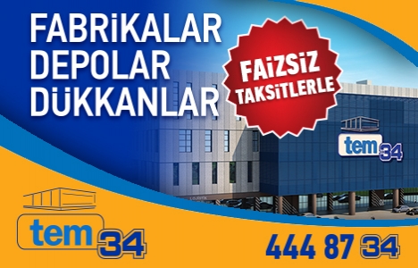 Tem 34 fabrika - depo sahibi olmaya davet ediyor!