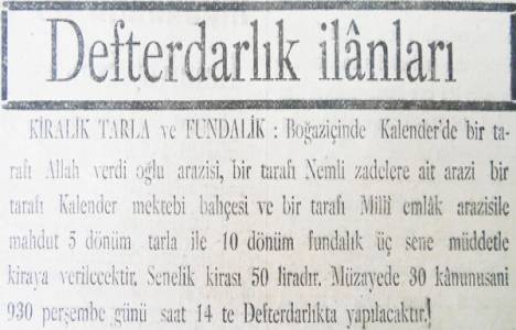 1930 yılında Boğaziçin'de 50 liraya kiralık tarla!