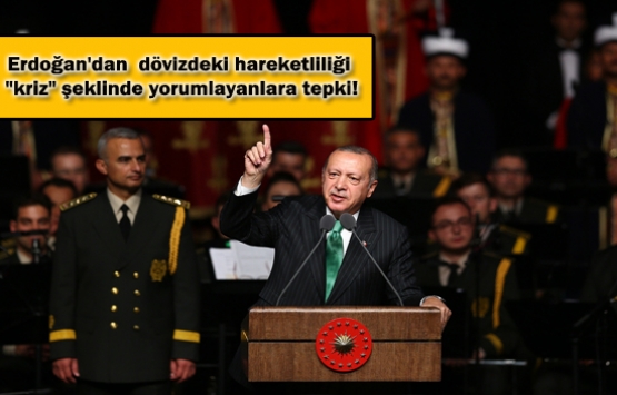 Erdoğan: Bu ülkede dolar ve euro ile kira mira yok!